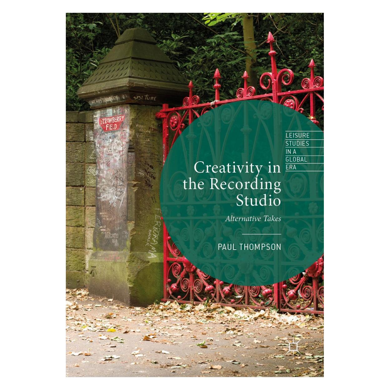 Springer Creativity in the Recording Studio (9783030016494)