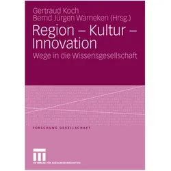 Region - Kultur - Innovation, Fachbücher von Gertraud Koch, Bernd Jürgen Warneken