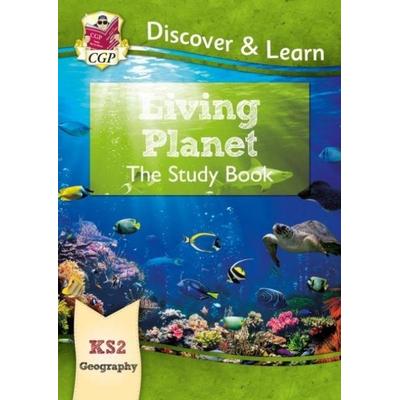 KS2 Geography Discover & Learn: Living Planet Study Book, Taschenbuch von Cgp Books, CGP Books, 978-1-78294-984-8