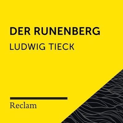 Tieck: Der Runenberg - Ludwig Tieck, Audio, 4064066715793