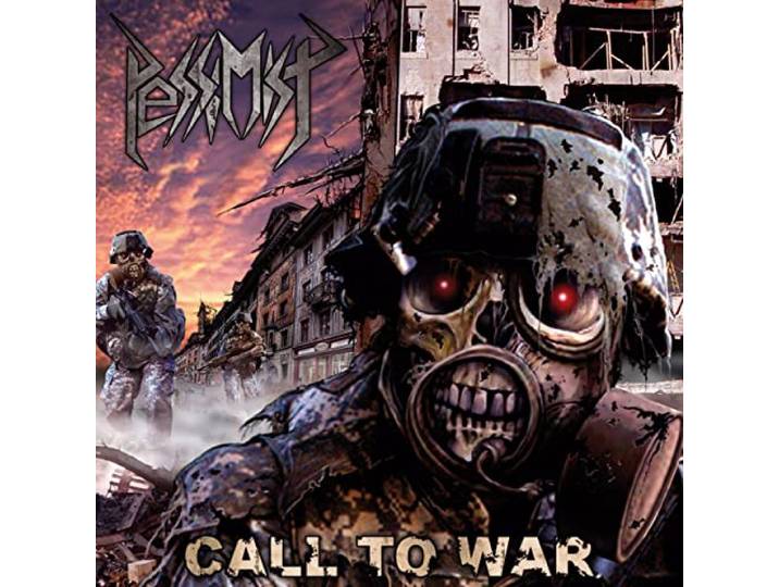 Pessimist - Call To War