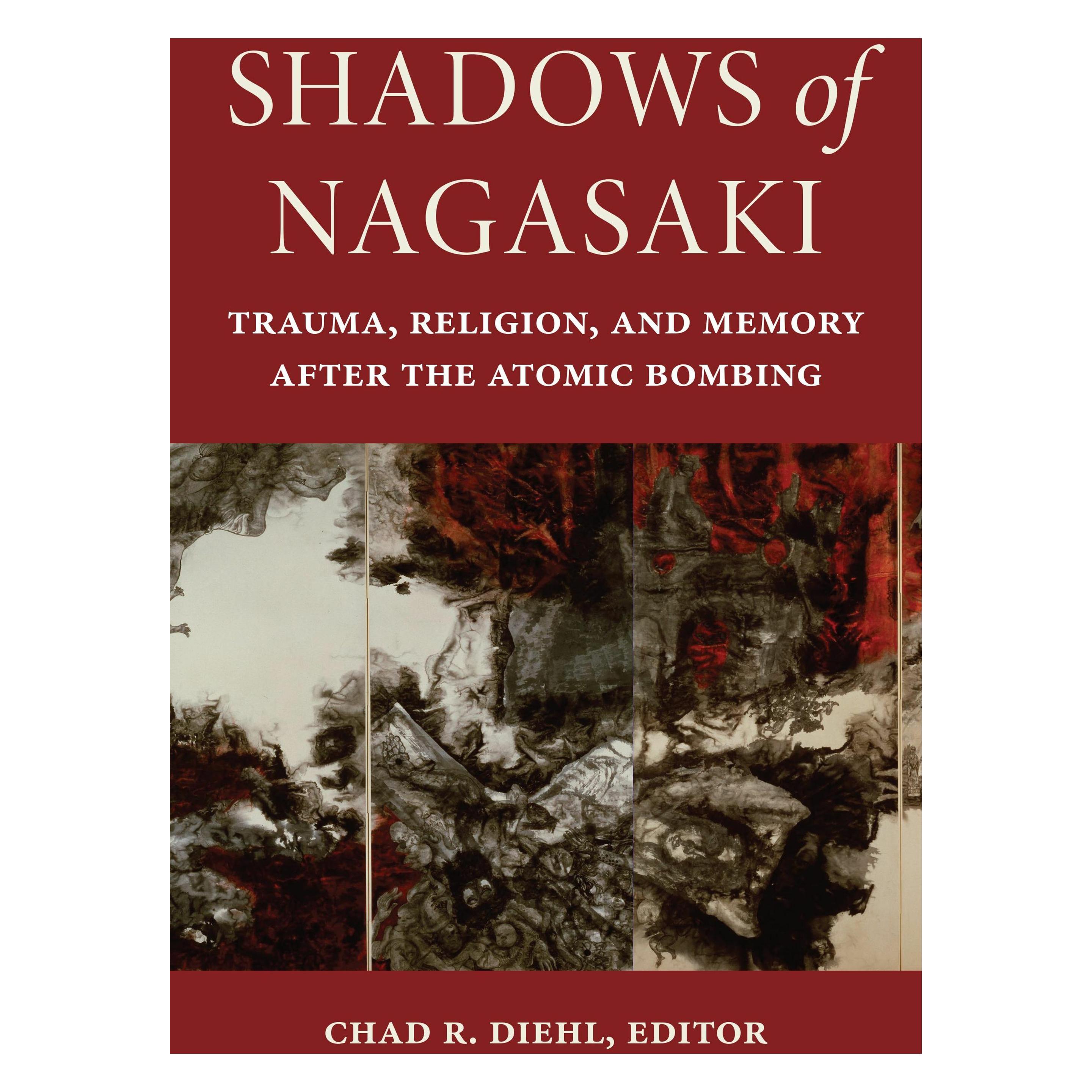 Fordham University Shadows of Nagasaki (Englisch, Chad R. Diehl) (60493695)