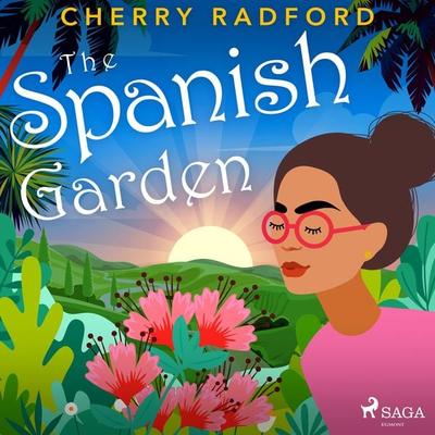 The Spanish Garden - Cherry Radford, Audio, 9788728285824