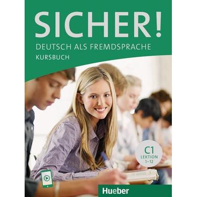 Sicher! C1, Taschenbuch von Michaela Perlmann-Balme,Susanne Schwalb, Hueber, 978-3-19-001208-4