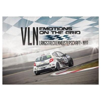 EMOTIONS ON THE GRID - VLN Langstreckenmeisterschaft Nürburgring (Wandkalender 2027 DIN A2 quer), CALVENDO Monatskalender
