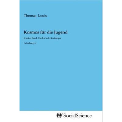 Kosmos für die Jugend., Taschenbuch von , MV-SocialScience, 978-3-96882-006-4