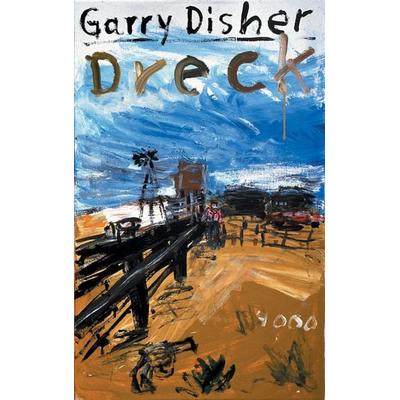 Dreck, Taschenbuch von Garry Disher, Pulp Master, 978-3-927734-25-8