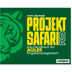 Projekt-Safari 2, Fachbücher von Mario Neumann, Natalie Neumann