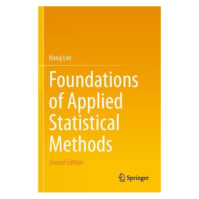 Springer Foundations of Applied Statistical Methods (Englisch, Softcover, Hang Lee) (57174958)