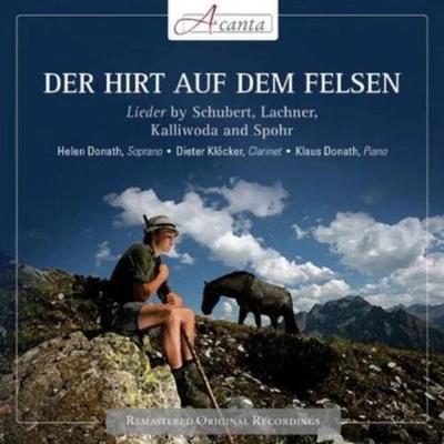Schubert: Der Hirt a.d. Felsen - Franz Schubert, CD, 0885150337349