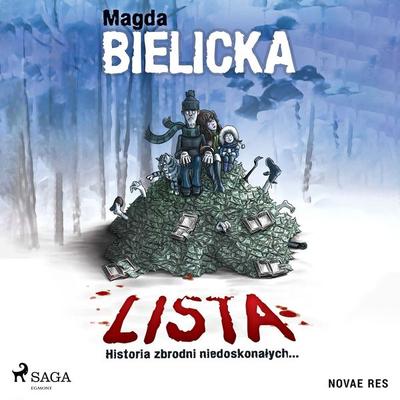 Lista. Historia zbrodni niedoskonałych... - Magda Bielicka, Audio, 9788728525159