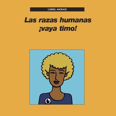 Las razas humanas ¡vaya timo! - Gabriel Andrade, Audio, 9789178592302