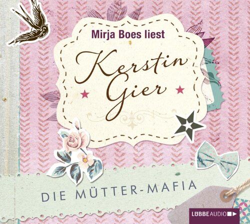 Kerstin Gier - Die Mütter-Mafia - Preis vom 09.10.2026 07:28:09 h