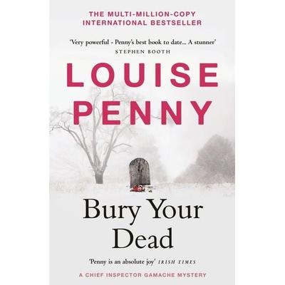 Bury Your Dead, Taschenbuch von Louise Penny, Hodder And Stoughton, 978-1-5293-8682-0