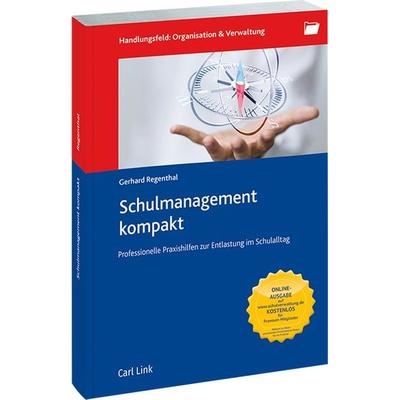 Schulmanagement kompakt, Taschenbuch von Gerhard Regenthal, Link, Carl, 978-3-556-06933-2