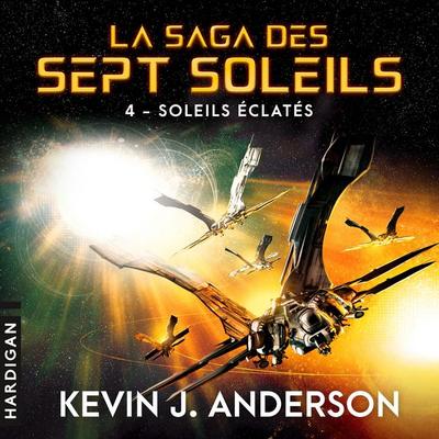 Soleils éclatés - Kevin J. Anderson, Audio, 9782374345215