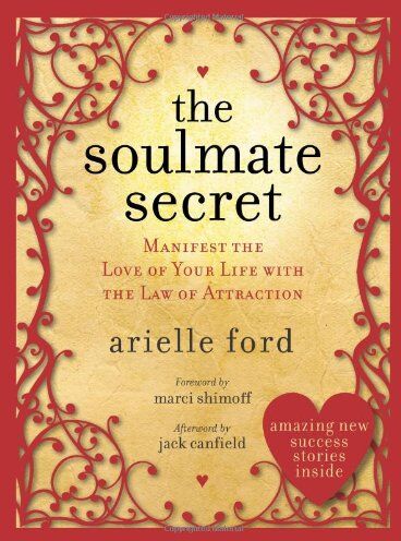 Arielle Ford - The Soulmate Secret: Manifest the Love of Your Life with the Law of Attraction - Preis vom 11.10.2026 15:43:13 h