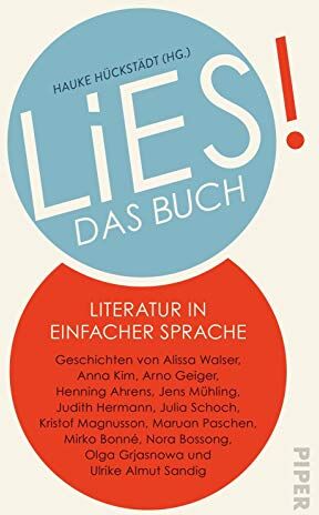 Hauke Hückstädt - LiES. Das Buch: Literatur in Einfacher Sprache. Geschichten von Alissa Walser, Anna Kim, Arno Geiger, Henning Ahrens, Jens Mühling, Judith Hermann, ... Olga Grjasnowa und Ulrike Almut Sandig - Preis vom 07.10.2026 11:45:10 h