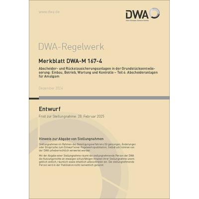 Merkblatt DWA-M 167-4 Abscheider und Rückstausicherungsanlagen in der Grundstück, Taschenbuch von , Deutsche Vereinigung für Wasserwirtschaft,