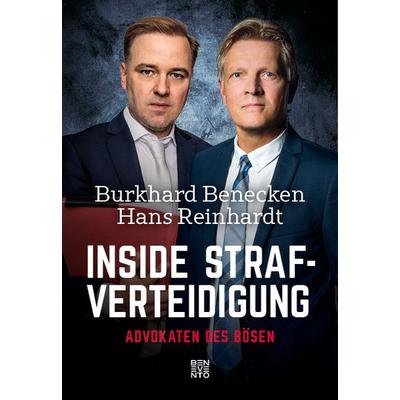 Inside Strafverteidigung, Gebundene Ausgabe von Burkhard Benecken,Hans Reinhardt, Benevento, 978-3-7109-0136-2
