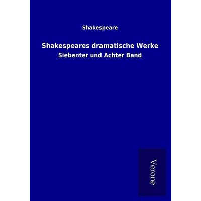 Shakespeares dramatische Werke, Taschenbuch von Shakespeare, BoD - Books on Demand