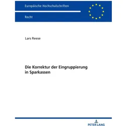 Die Korrektur der Eingruppierung in Sparkassen, Fachbücher von Lars Reese