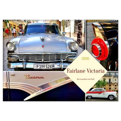 Fairlane Victoria - Der Luxusliner von Ford (Wandkalender 2026 DIN A2 quer), CALVENDO Monatskalender