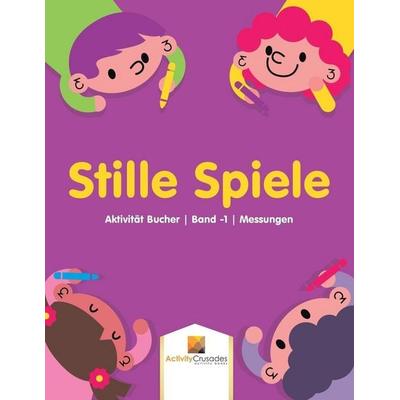 Activity Crusades: Stille Spiele, Taschenbuch von Activity Crusades, Activity Crusades, 978-0-228-22373-3