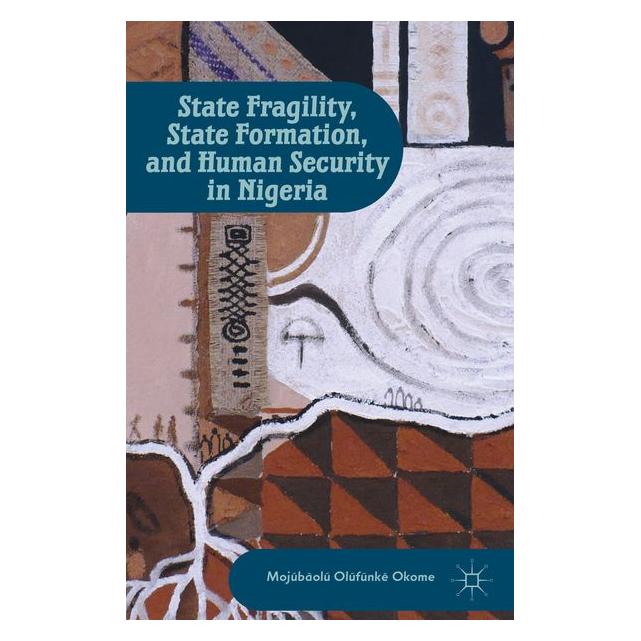 Palgrave Macmillan State Fragility, State Formation, and H (63316944)