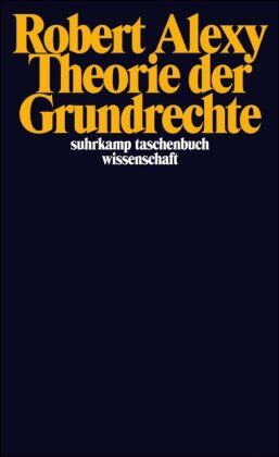 Robert Alexy - Theorie der Grundrechte (suhrkamp taschenbuch wissenschaft) - Preis vom 14.10.2026 23:07:16 h