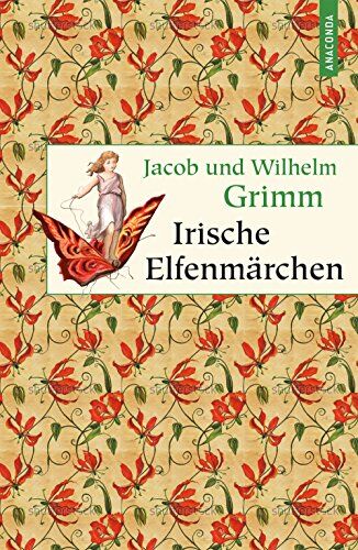 Grimm, Jacob und Wilhelm - Irische Elfenmärchen - Preis vom 17.10.2026 19:25:27 h