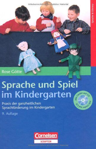 Götte, Dr. Rose - Sprache und Spiel im Kindergarten: Praxis der ganzheitlichen Sprachförderung im Kindergarten. Buch mit Hör-CD - Preis vom 18.10.2026 19:22:15 h