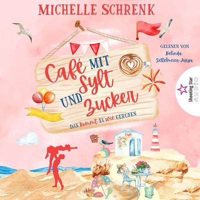 Das kommt ja wie gerufen - Michelle Schrenk, Audio, 4066004948133