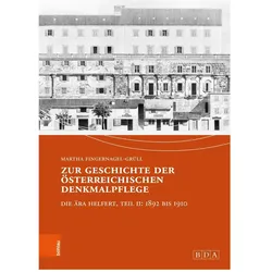 Zur Geschichte der österreichischen Denkmalpflege, Fachbücher von Martha Fingernagel-Grüll