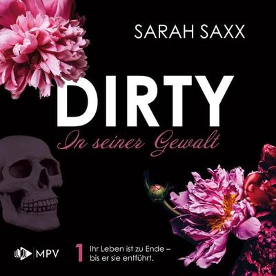 DIRTY: In seiner Gewalt - Sarah Saxx, Audio, 4066004444413