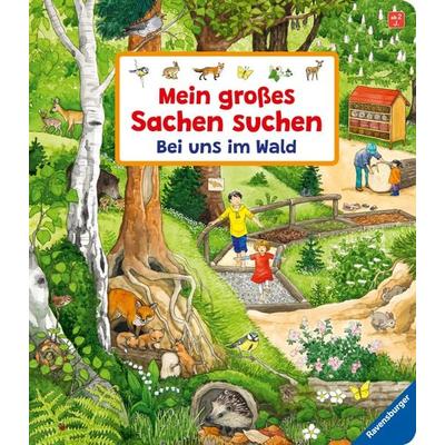Mein großes Sachen suchen: Bei uns im Wald, Gebundene Ausgabe von Susanne Gernhäuser, Ravensburger Verlag GmbH