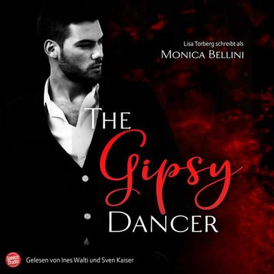 The Gipsy Dancer - Monica Bellini,Lisa Torberg, Audio, 9783039680191