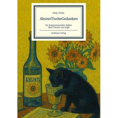 AbsinnTischeGedanken, Taschenbuch von Fidel Pfahl, Tredition, 978-3-384-67121-9