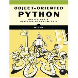 Object-Oriented Python, Fachbücher von Irv Kalb