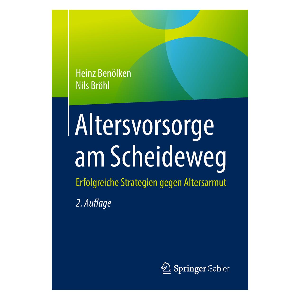 Springer Altersvorsorge am Scheideweg (Deutsch, Softcover, Heinz Benölken, Nils Bröhl) (8692648)