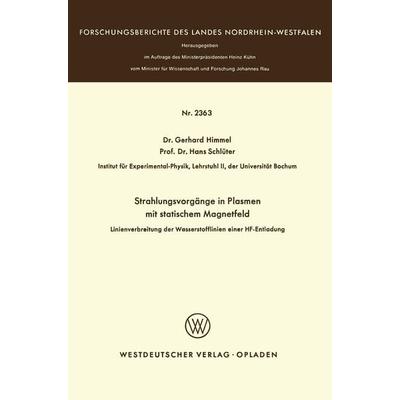 Strahlungsvorgänge in Plasmen mit statischem Magnetfeld, Taschenbuch von Gerhard Himmel, VS Verlag für Sozialwissenschaften, 978-3-531-02363-2