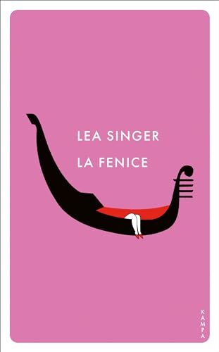 Lea Singer - La Fenice - Preis vom 17.10.2026 19:25:27 h