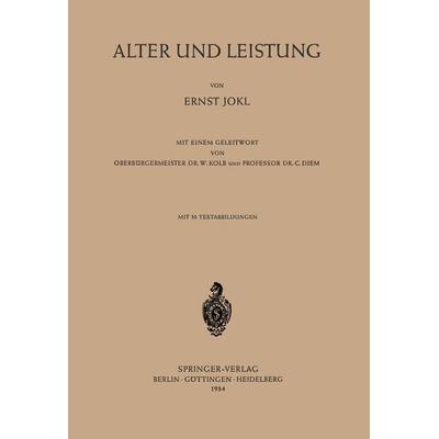 Alter und Leistung, Taschenbuch von E. Jokl, Springer Berlin, 978-3-540-01820-9