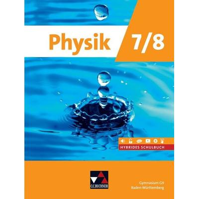 Physik Baden-Württemberg 7/8 G9 Ausgabe ab 2026, Gebundene Ausgabe von Tim Gammerdinger,Florian Kohl,Thomas Streit,Andreas Havers,Andreas Müller,