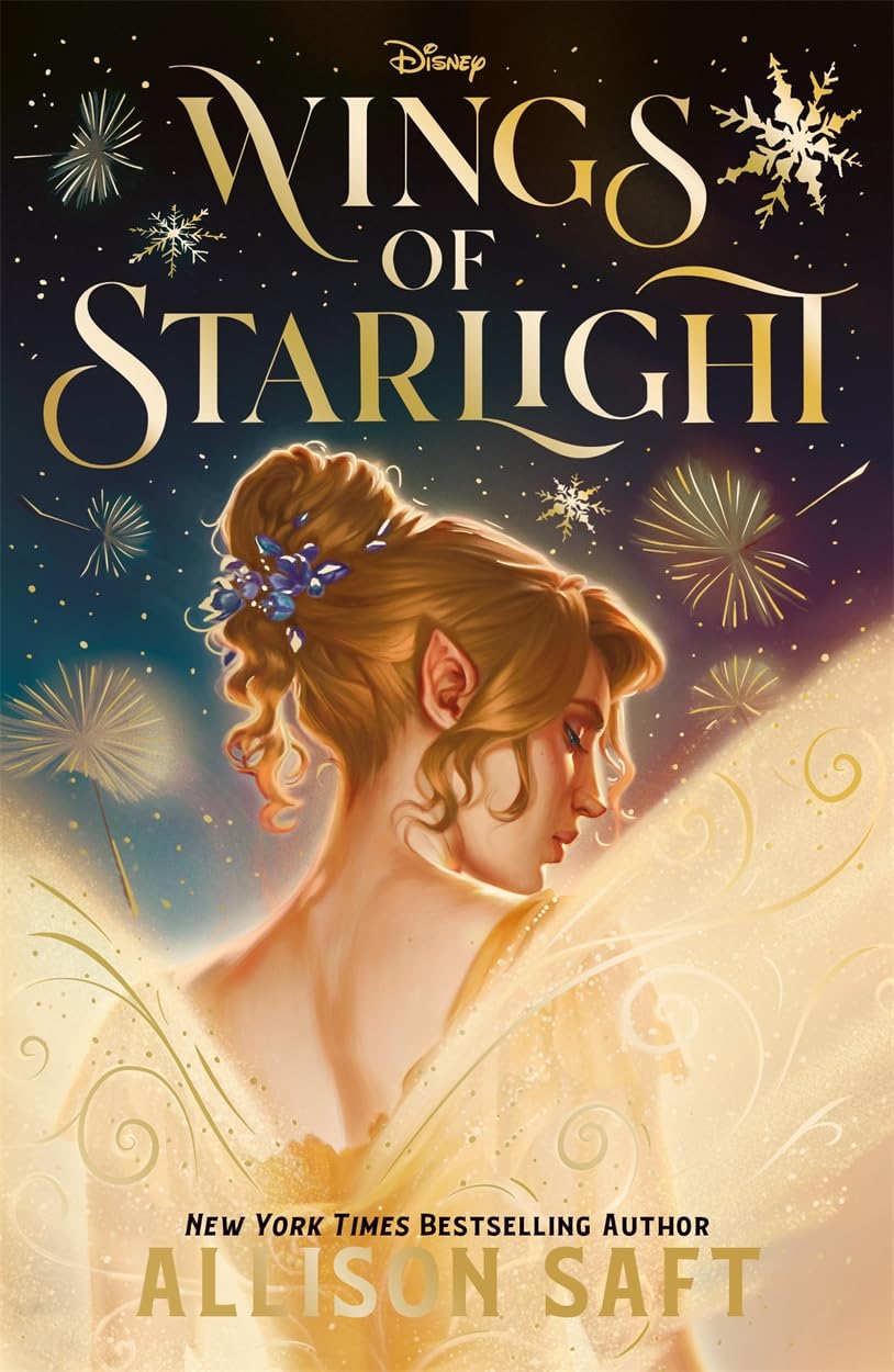 Allison Saft - Disney Wings of Starlight: the sweeping, star-crossed romantic fantasy from bestselling author Allison Saft - Preis vom 17.10.2026 19:25:27 h