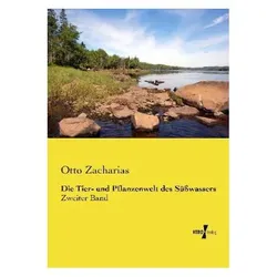Die Tier- und Pflanzenwelt des Süsswassers, Fachbücher von Otto Zacharias