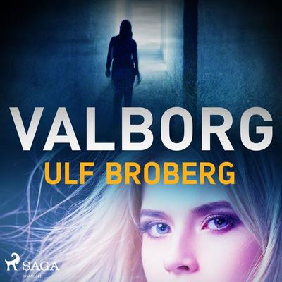 Valborg - Ulf Broberg, Audio, 9788726576443