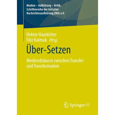 Über-Setzen, Taschenbuch von , Springer Fachmedien Wiesbaden GmbH, 978-3-658-45735-8