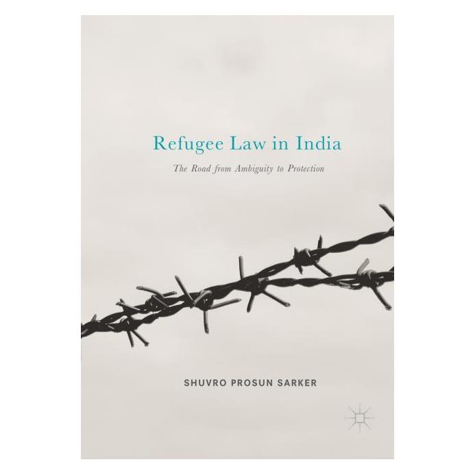 Springer Refugee Law in India (Englisch, Softcover, Shuvro Prosun Sarker) (56043040)
