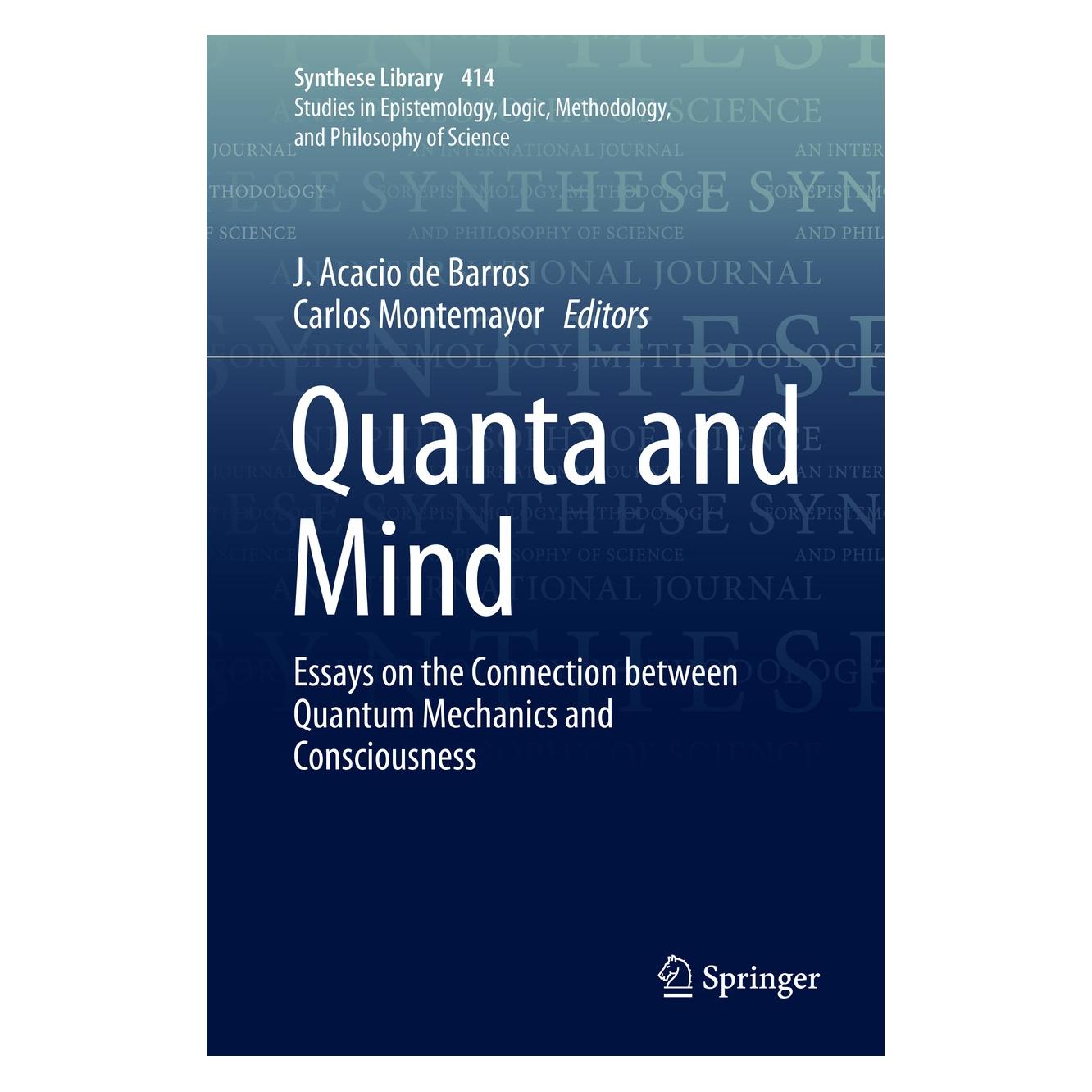 Springer Quanta and Mind (Englisch, Hardcover, Carlos Montemayor, J. Acacio de Barros) (9783030219079)